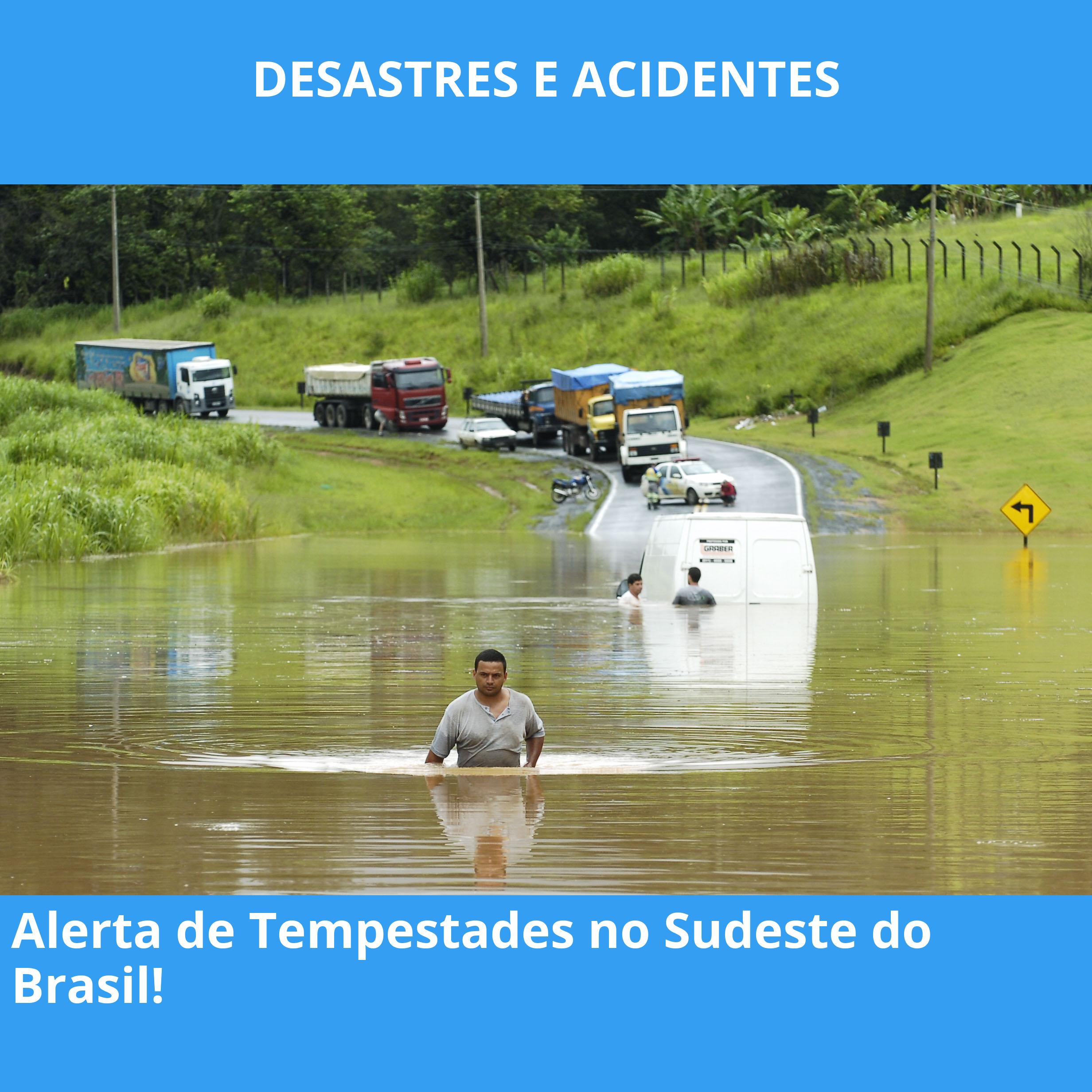 Alerta de Tempestades no Sudeste do Brasil!