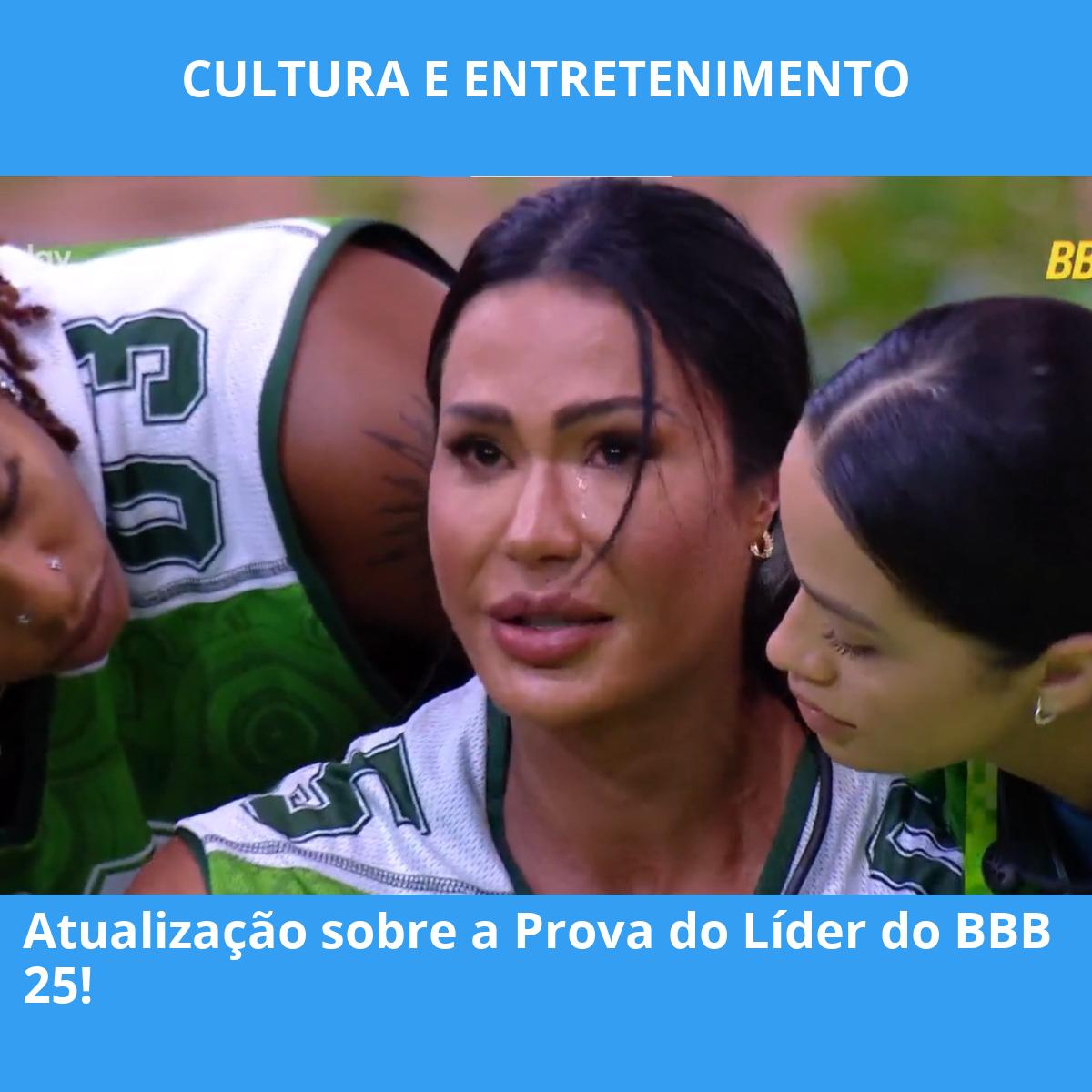 Atualização sobre a Prova do Líder do BBB 25!