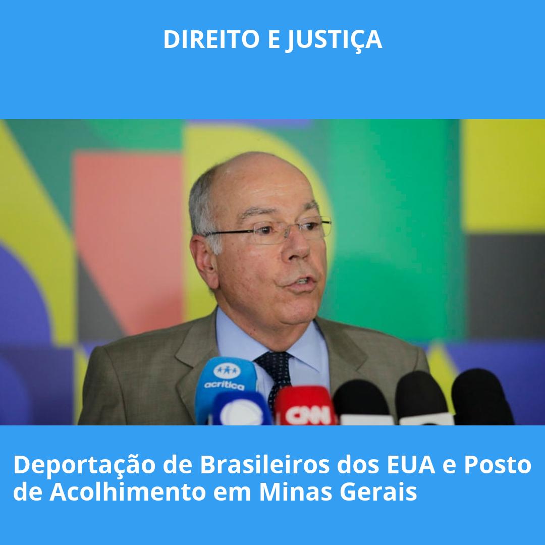 Deportação de Brasileiros dos EUA e Posto de Acolhimento em Minas Gerais