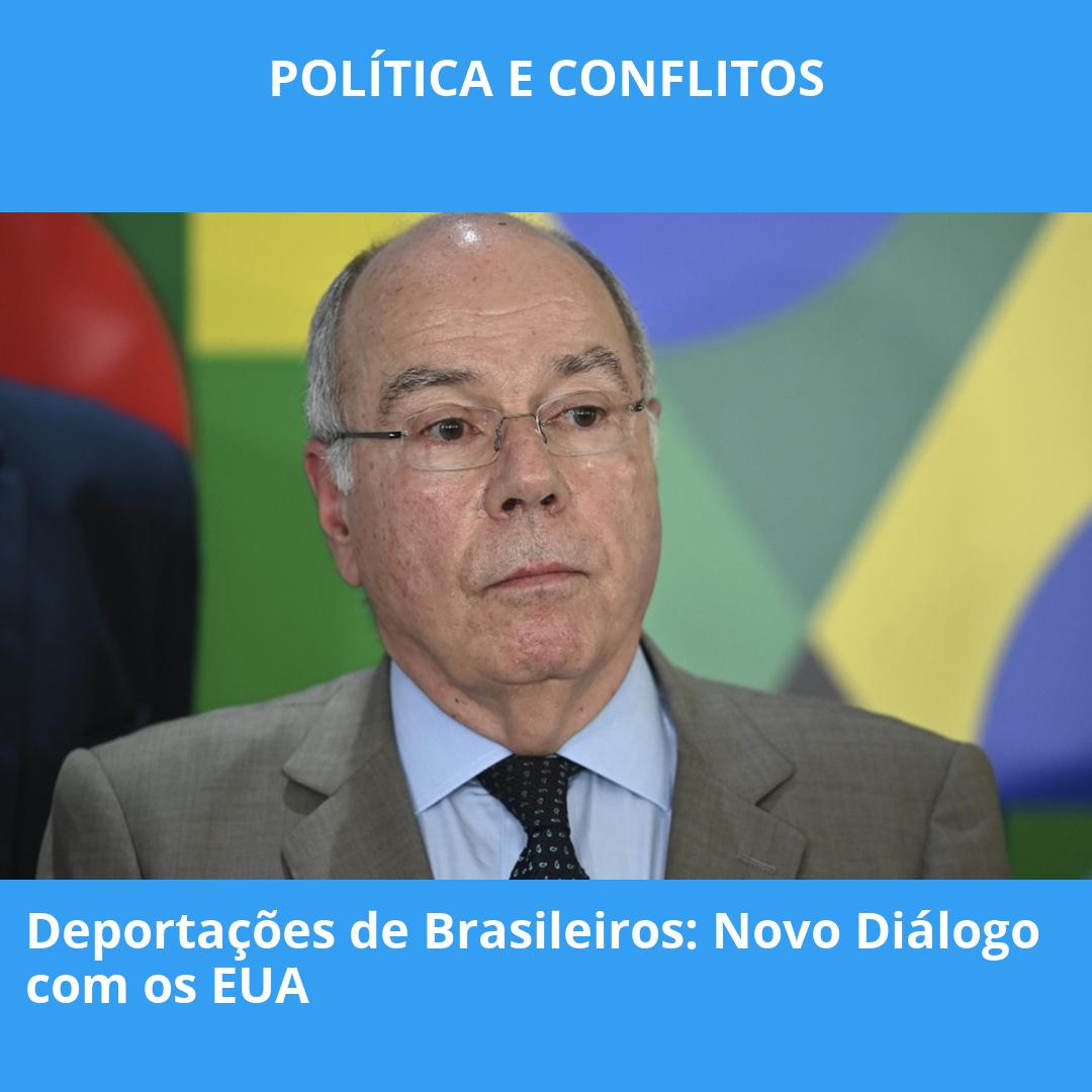 Deportações de Brasileiros: Novo Diálogo com os EUA