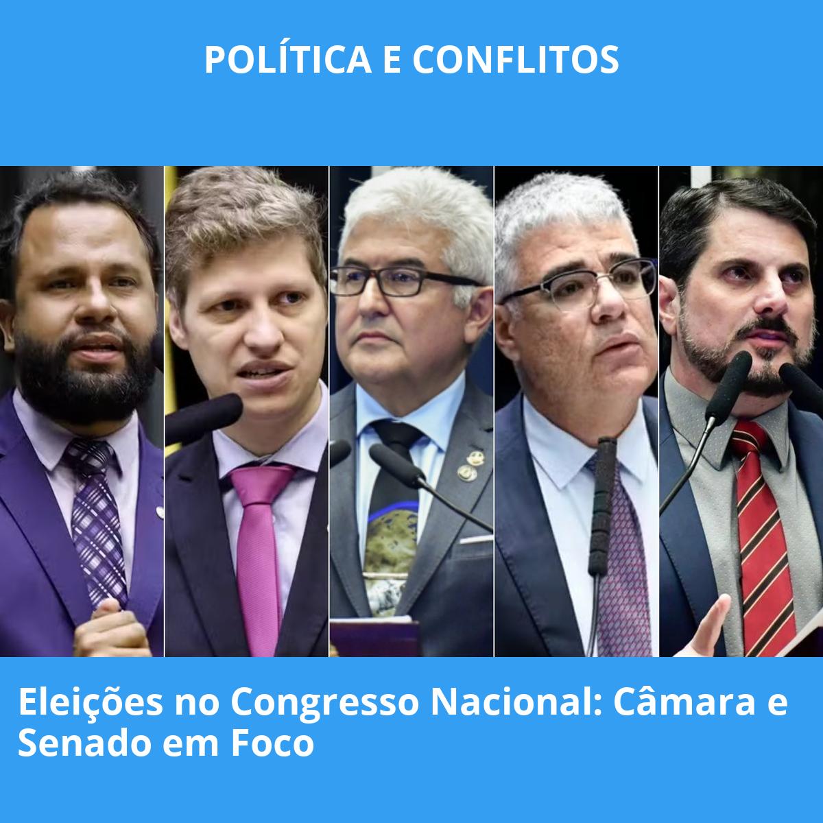Eleições no Congresso Nacional: Câmara e Senado em Foco