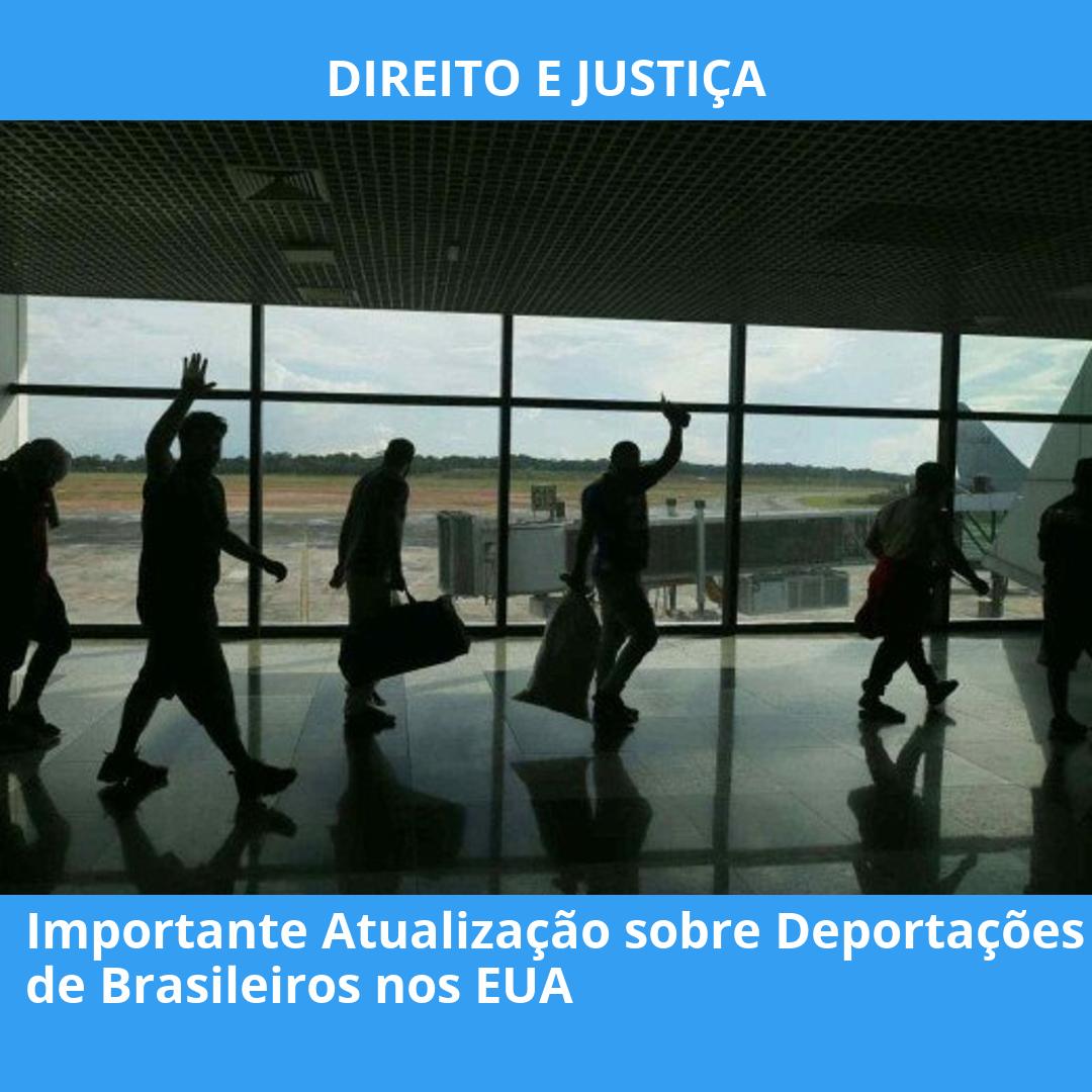 Importante Atualização sobre Deportações de Brasileiros nos EUA