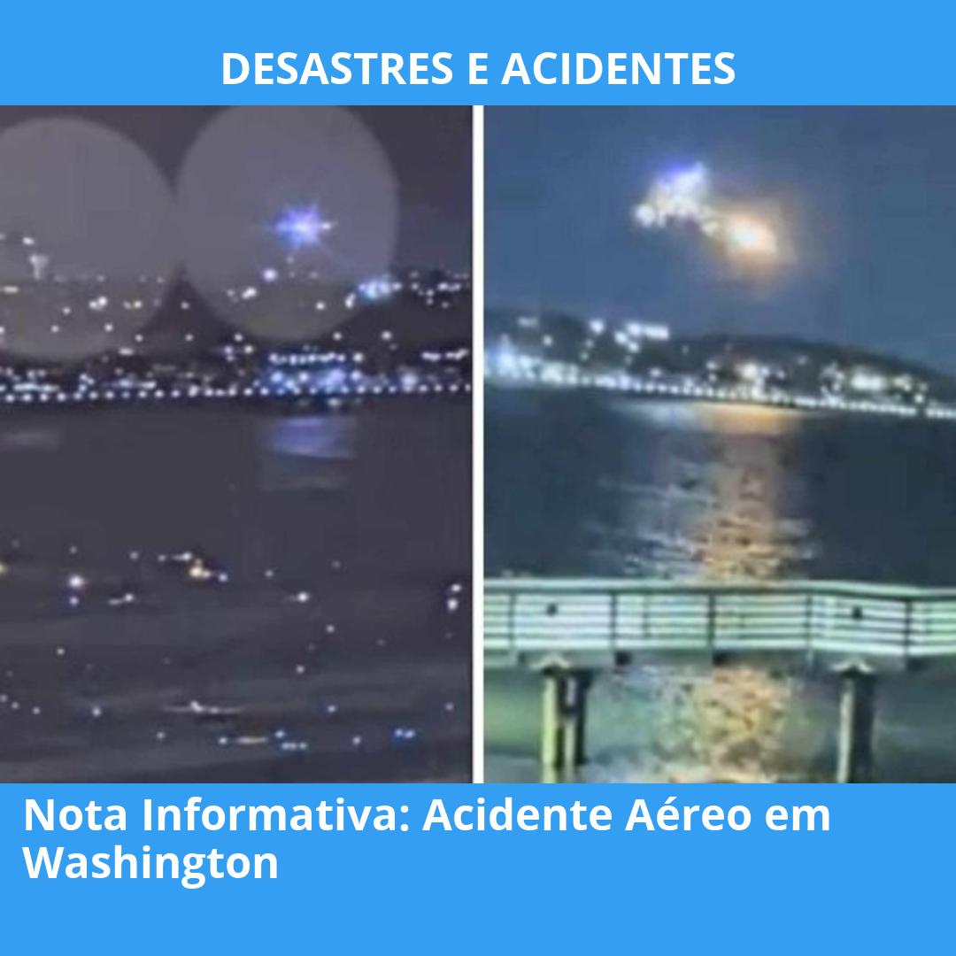 Nota Informativa: Acidente Aéreo em Washington