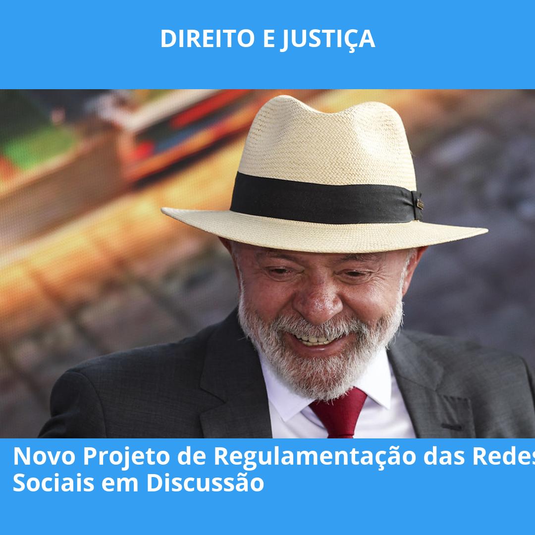 Novo Projeto de Regulamentação das Redes Sociais em Discussão