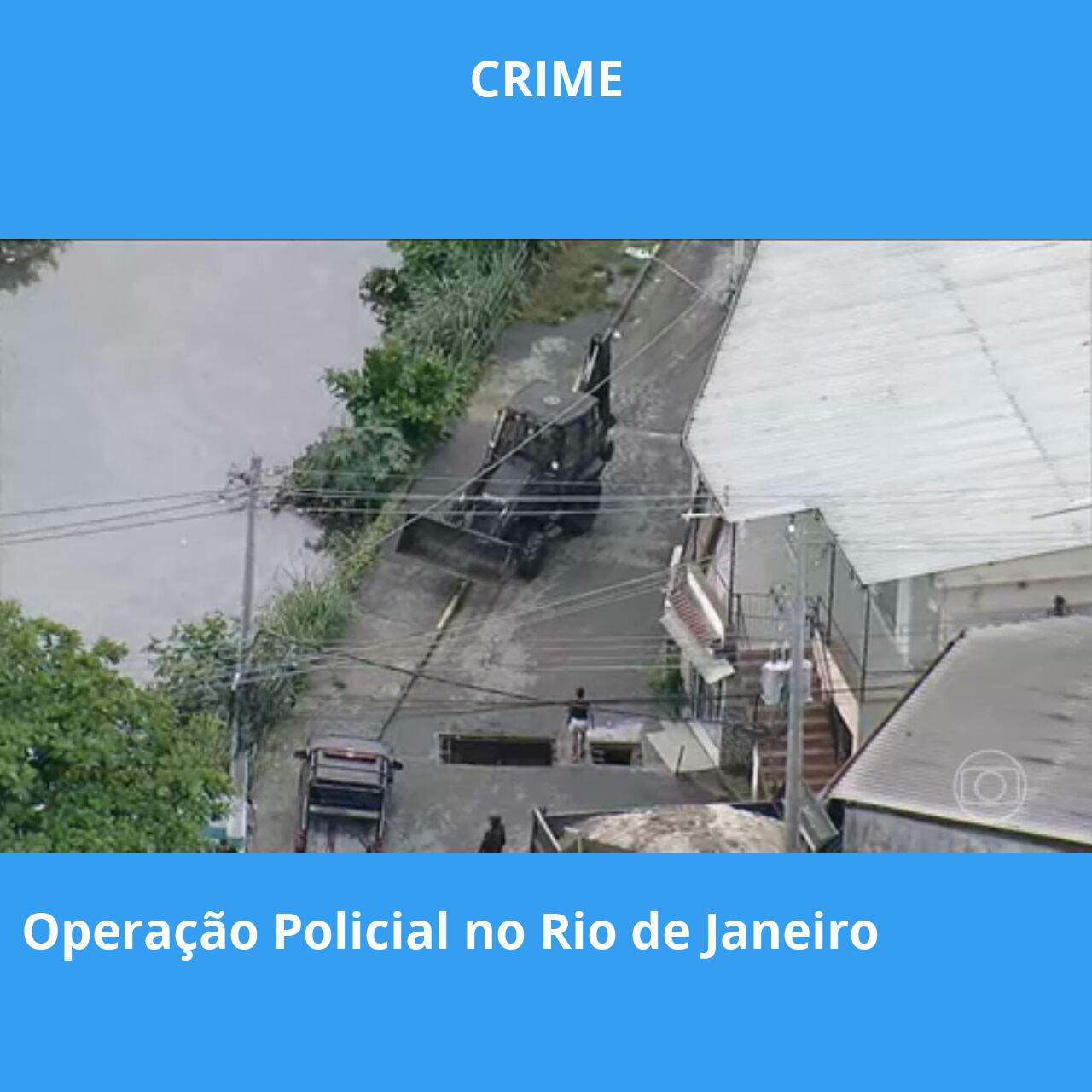Operação Policial no Rio de Janeiro