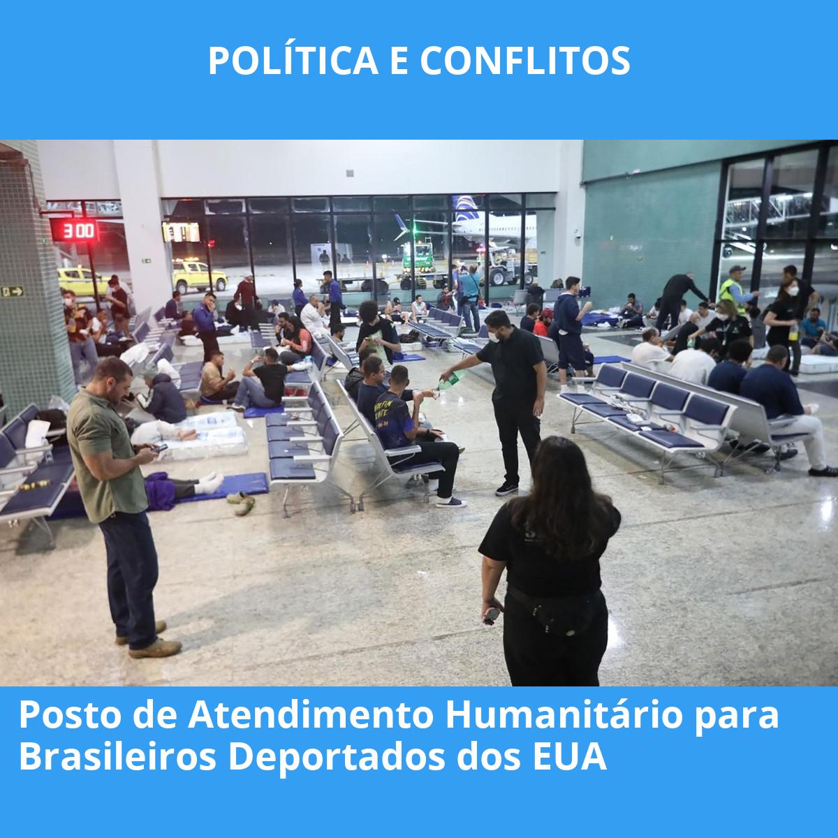 Posto de Atendimento Humanitário para Brasileiros Deportados dos EUA