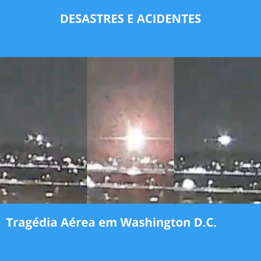 Tragédia Aérea em Washington D.C.