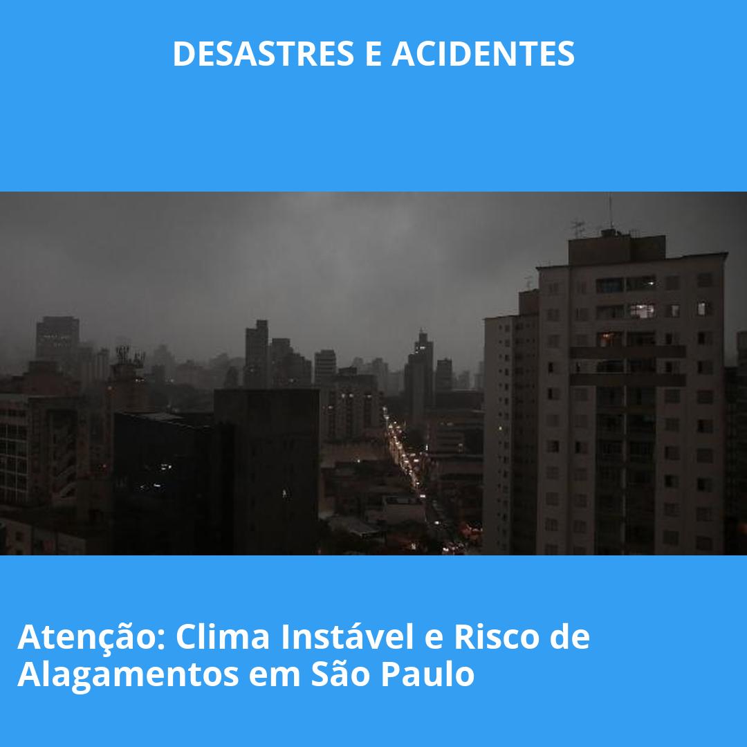Atenção: Clima Instável e Risco de Alagamentos em São Paulo
