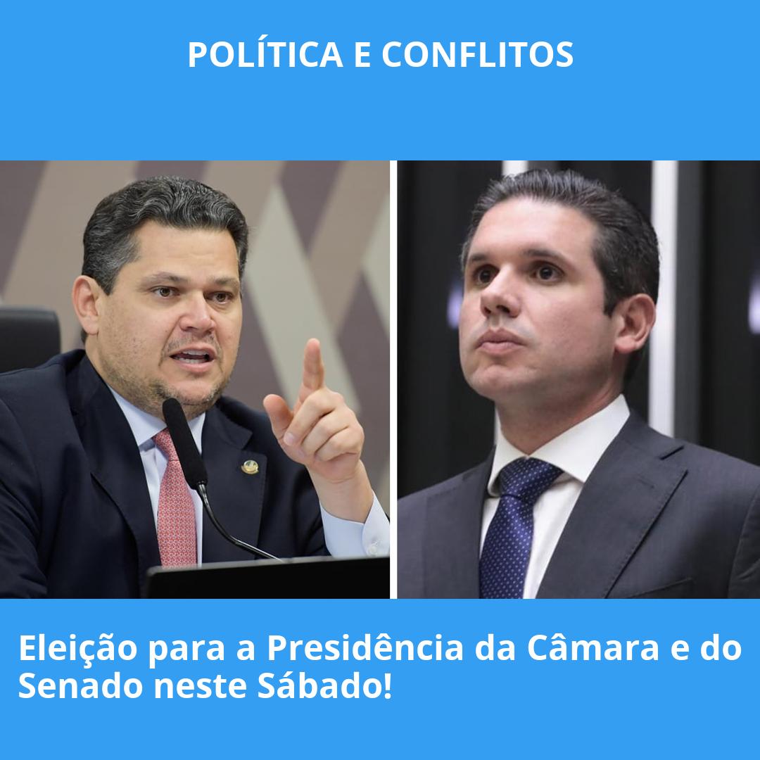 Eleição para a Presidência da Câmara e do Senado neste Sábado!
