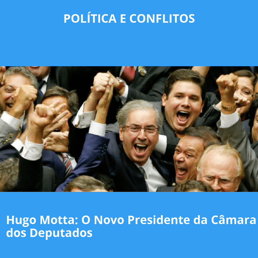 Hugo Motta: O Novo Presidente da Câmara dos Deputados