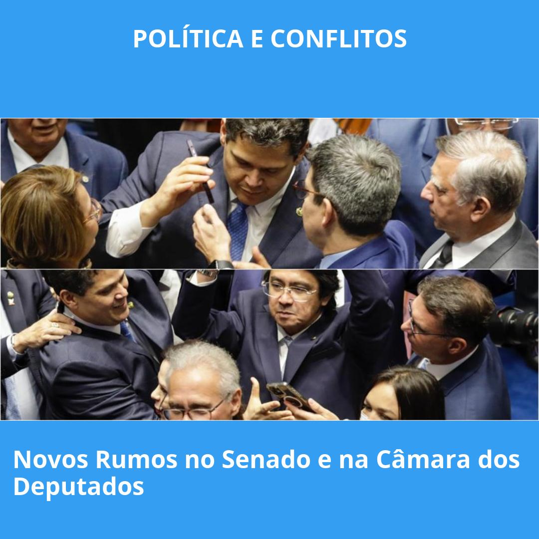 Novos Rumos no Senado e na Câmara dos Deputados