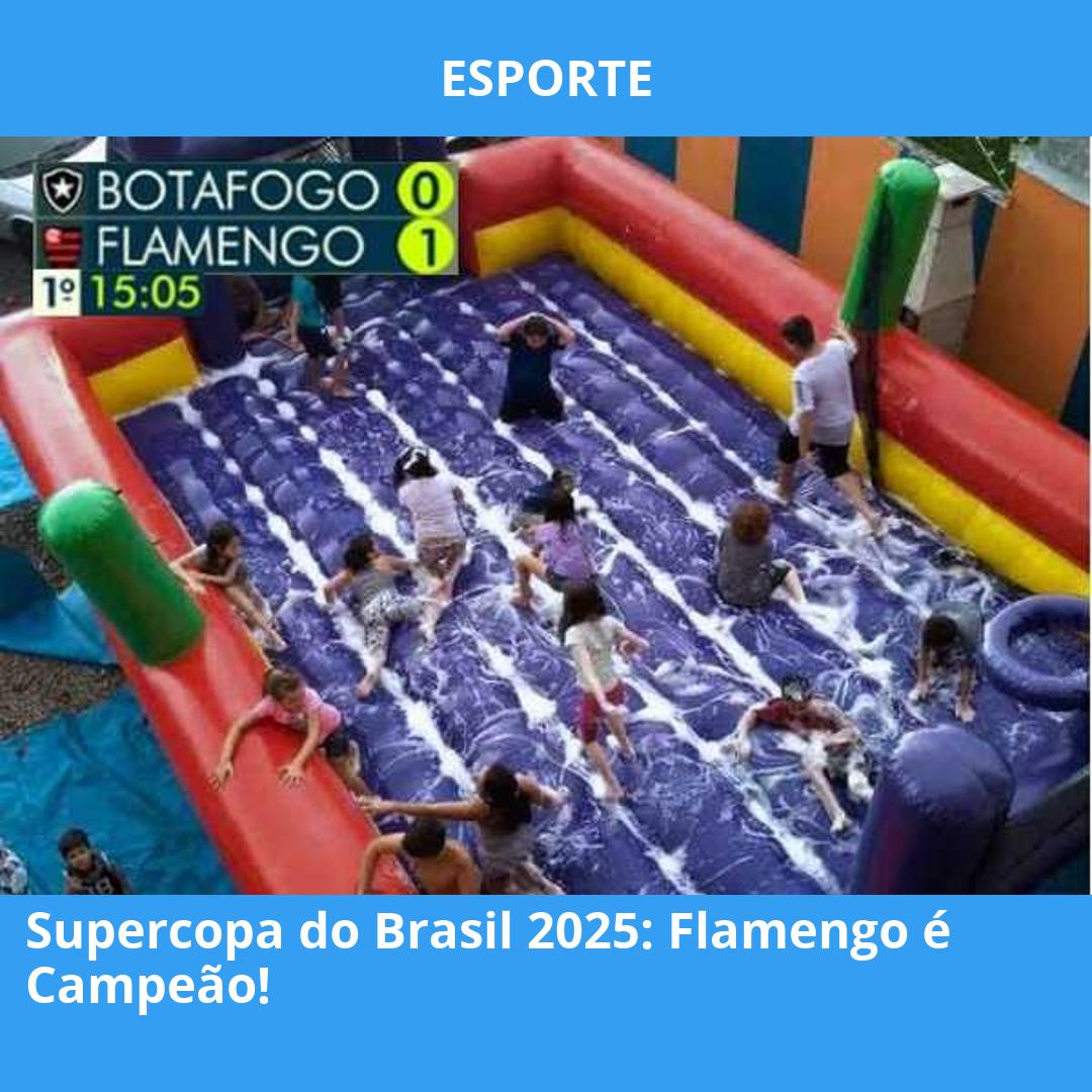 Supercopa do Brasil 2025: Flamengo é Campeão!