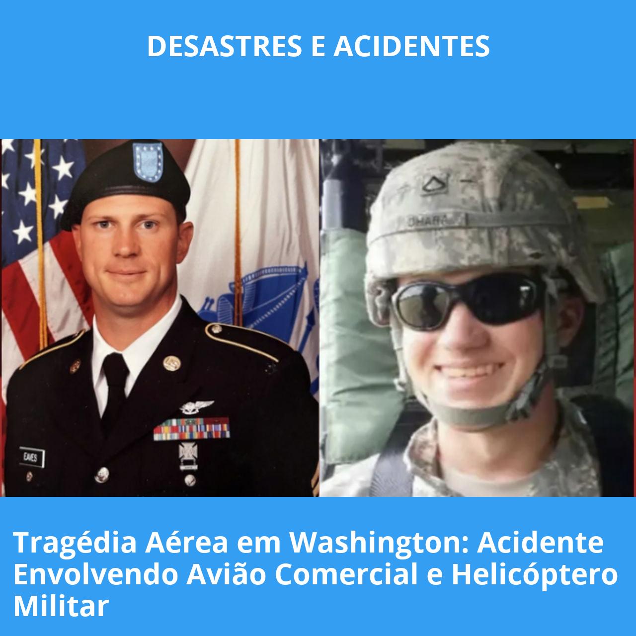 Tragédia Aérea em Washington: Acidente Envolvendo Avião Comercial e Helicóptero Militar